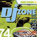 Dj Zone 74 - Dance Session Vol.33 cd
