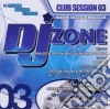 Dj Zone Club Sess. Vol.3 cd