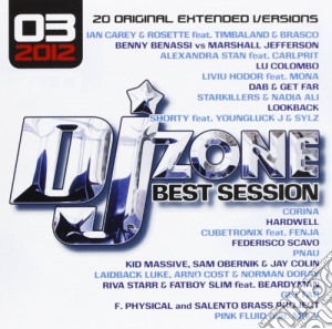 Dj Zone Best Session 03/2012 (2 Cd) cd musicale di Artisti Vari