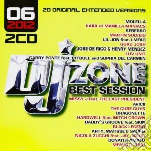 Dj Zone Best Session 06/2012 (2 Cd) cd musicale di Artisti Vari