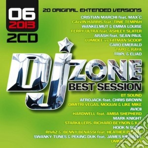 Dj Zone Best Session 06/2013 (2 Cd) cd musicale di Artisti Vari