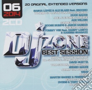 Dj Zone Best Session 06/2014 (2 Cd) cd musicale di Artisti Vari