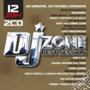Dj zone best session 12/14 cd musicale di Artisti Vari