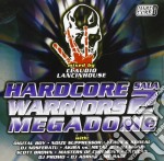 Hardcore Warriors Sala 2 Megadome / Various (2 Cd)
