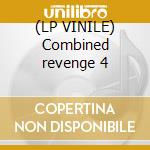 (LP VINILE) Combined revenge 4 cd