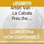 Artisti Vari - La Cabala Pres.the Mysterious Room cd