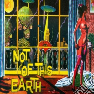 Not Of This Earth - Tribute To Science-Fiction Movies (3 Cd) cd musicale di ARTISTI VARI