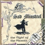 Sad Minstrel - Flight Of The Phoenix cd