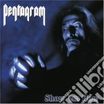 Pentagram - Show 'em How cd