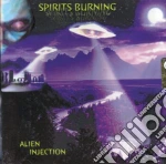 Spirits Burning - Alien Injection cd