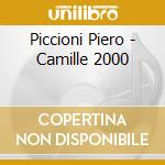 Piccioni Piero - Camille 2000 cd musicale di Piero Piccioni