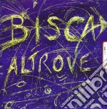 Bisca - Altrove cd