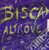 Bisca - Altrove cd