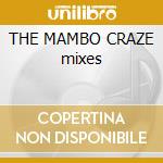 THE MAMBO CRAZE mixes cd musicale di DE-PHAZZ
