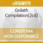 Goliath Compilation(2cd) cd