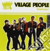 Village People - Renaissance cd musicale di VILLAGE PEOPLE