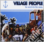 Village People - Go West In The Navy cd