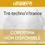 Tnt-techno'n'trance cd
