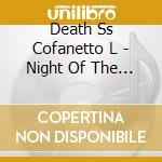 Death Ss Cofanetto L - Night Of The Living Death Ss cd musicale di Death ss cofanetto l