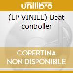 (LP VINILE) Beat controller lp vinile di 555