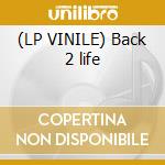 (LP VINILE) Back 2 life cd