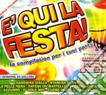 E' Qui La Festa ! cd