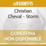 Christian Cheval - Storm cd