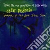 Cesar Pedroso - Pupy , Y Los Que Son , Son cd