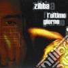 Zibba - L'Ultimo Giorno cd
