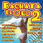 Bachata De Oro Vol.2 cd