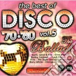 Disco '70-'80-5 The Ballads (Cd+Dvd) cd