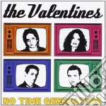 Valentines - No Time Generation cd