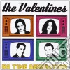 Valentines - No Time Generation cd