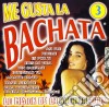 Me Gusta La Bachata Vol.3 / Various cd