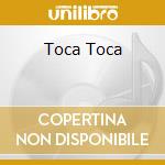 Toca Toca cd