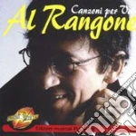 Al Rangone - Canzoni Per Voi cd