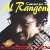 Al Rangone - Canzoni Per Voi cd