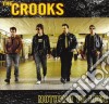 Crooks (The) - Nothing To Lose cd