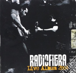 Radiofiera - Live Album 2004 cd musicale di RADIOFIERA