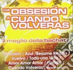 Elvis Disla - Da Obsesion A Cuando Volveras. Il Meglio Della Bachata cd