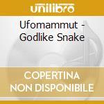 Ufomammut - Godlike Snake cd