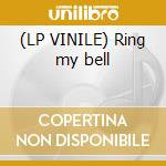 (LP VINILE) Ring my bell lp vinile di Anita Ward