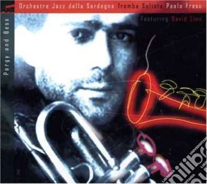 Paolo Fresu / Orchestra Jazz Della Sardegna - Porgy And Bess cd musicale di FRESU P.& ORCHESTRA