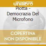 Piotta - Democrazia Del Microfono cd