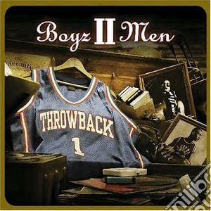Boy II Men - Throwback cd musicale di BOYZ II MEN