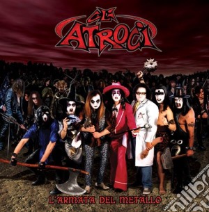 Atroci - L'Armata Del Metallo cd musicale di ATROCI