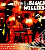 Greg & The Blues Willies - Greg & The Blues Willies