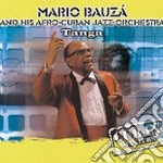 Mario Bauza' And His Afro-cuban Jazz Orchestra - Tanga