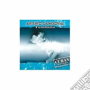 Arturo Sandoval - Tumbaito cd musicale di SANDOVAL ARTURO