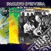 Paquito D'Rivera - 40 Years Of Cuban Jam Session cd